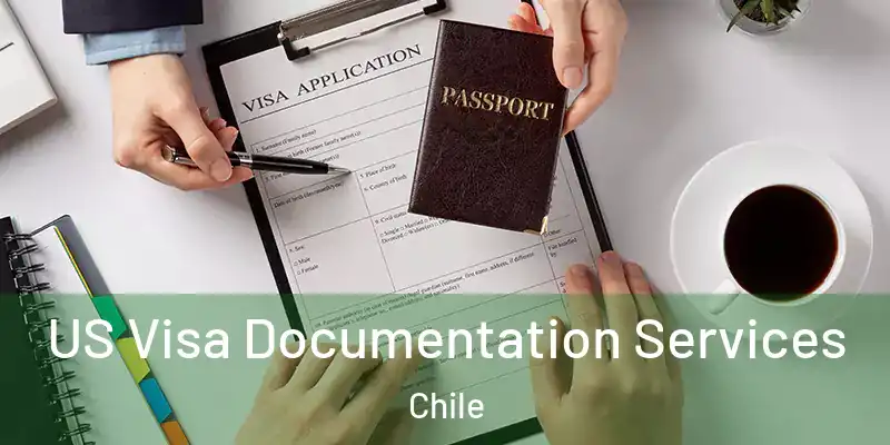  US Visa Documentation Services Chile