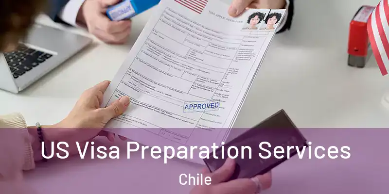  US Visa Preparation Services Chile