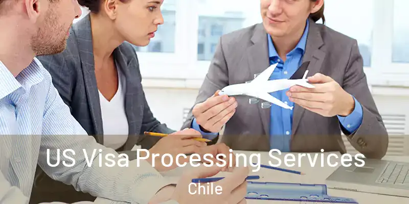  US Visa Processing Services Chile
